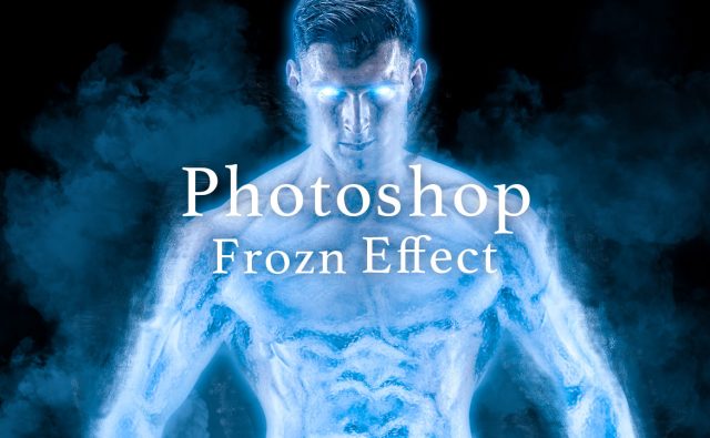 Photoshop 氷のようなフローズンエフェクトのチュートリアル