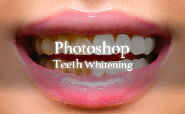 Photoshop 5分で出来る 歯を白くする簡単テクニック